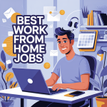 Best Work From Home Jobs: Your Guide to Stay at Home Employment in 2026